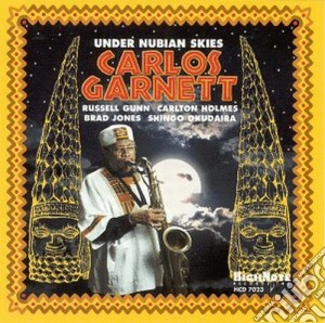 Carlos Garnett - Under Nubian Skies cd musicale di Garnett Carlos