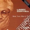Larry Coryell - Monk, Trane, Miles & Me cd