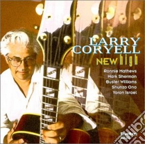 Larry Coryell - New High cd musicale di Larry Coryell