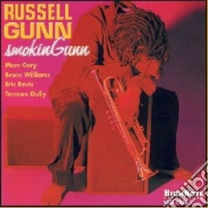 Russell Gunn - Smokin Gunn cd musicale di Russell Gunn