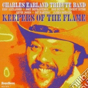 Charles Earland Tribute Band - Keepers Of The Flame cd musicale di Charles earland trib