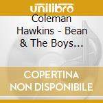 Coleman Hawkins - Bean & The Boys 1950-1951