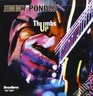 Jimmy Ponder Trio - Thumbs Up cd musicale di Jimmy ponder trio