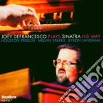Joey Defrancesco - Plays Sinatra His Way cd