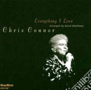 Chris Connor - Everything I Love cd musicale di Chris Connor