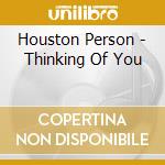 Houston Person - Thinking Of You cd