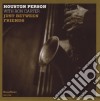 Houston Person With Ron Carter - Just Between Friends cd