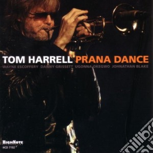 Tom Harrell - Prana Dance cd musicale di HARRELL TOM