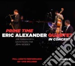 Eric Alexander Quartet - Prime Time (Cd+Dvd)