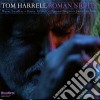 Tom Harrell - Roman Nights cd