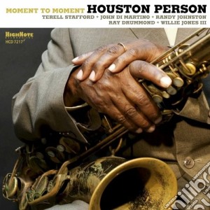 Houston Person - Moment To Moment cd musicale di Houston Person