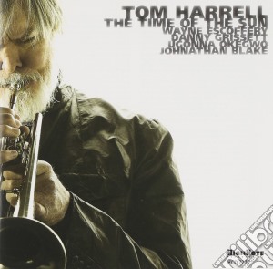 Tom Harrell - The Time Of The Sun cd musicale di Tom Harrell
