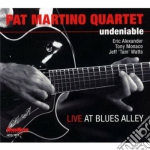 Pat Martino Quartet - Undeniable cd musicale di Pat martino quartet