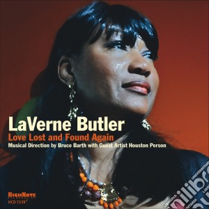 Laverne Butler - Love Lost And Found Again cd musicale di Laverne Butler