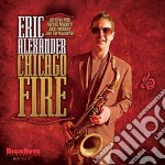 (LP Vinile) Eric Alexander - Chicago Fire