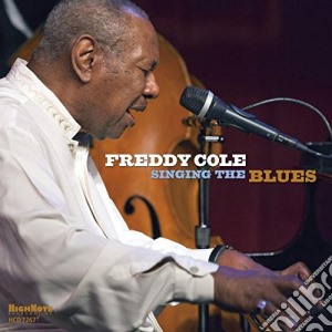Freddy Cole - Singing The Blues cd musicale di Freddy Cole