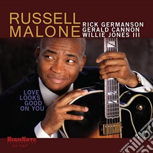 Russell Malone - Love Looks Good On You cd musicale di Russell Malone