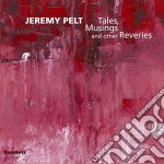 Jeremy Pelt - Tales, Musings And Other Reveries