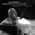 Cyrus Chestnut - A Million Colors In Your Mind