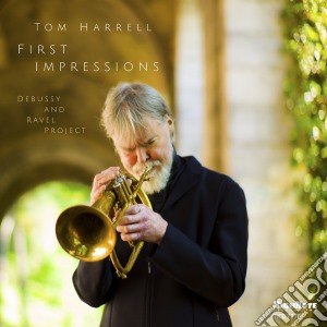 Tom Harrell - First Impressions cd musicale di Tom Harrell