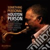 Houston Person - Something Personal cd