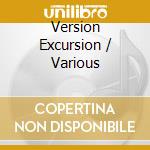 Version Excursion / Various cd