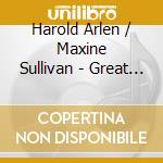 Harold Arlen / Maxine Sullivan - Great Songs cd
