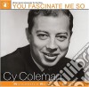 Cy Coleman - You Fascinate Me So cd
