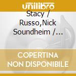 Stacy / Russo,Nick Soundheim / Sullivan - Stacy Sullivan - Stranger In A Dream cd