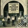 Let's Go In To A Picture Show: Silent Cinema Recordings 1907-1922 cd