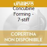 Concubine Forming - 7-stiff cd