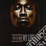 Future - My Life cd