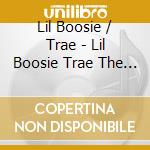 Lil Boosie / Trae - Lil Boosie Trae The Truth - The Mixtape