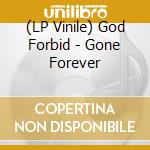 (LP Vinile) God Forbid - Gone Forever vinile