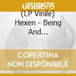 (LP Vinile) Hexen - Being And Nothingness (Blue Vinyl) (2 Lp) vinile