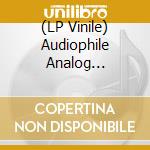 (LP Vinile) Audiophile Analog Collection Vol.2 (2X45 Rpm Deluxe Edition) / Various vinile