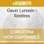 Gavin Lurssen - Restless