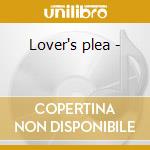 Lover's plea - cd