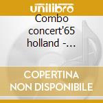 Combo concert'65 holland - orbison roy cd
