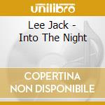 Lee Jack - Into The Night cd