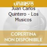 Juan Carlos Quintero - Los Musicos