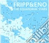 Fripp & Eno - The Equatorial Stars cd