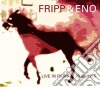 Fripp & Eno - Live In Paris (3 Cd) cd