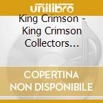 King Crimson - King Crimson Collectors Club Live At The Pier Nyc cd musicale di King Crimson