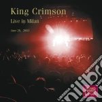 King Crimson - Live In Milan 20/06/2003 (2 Cd) cd