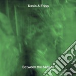 Theo Travis & Robert Fripp - Between The Silence (3 Cd)