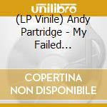 (LP Vinile) Andy Partridge - My Failed Songwriting Career: Volume 1 Ep lp vinile