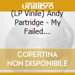 (LP Vinile) Andy Partridge - My Failed Songwriting Career: Volume 1 Ep vinile