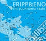 (LP Vinile) Fripp & Eno - The Equatorial Stars (200gr) vinile