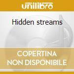 Hidden streams cd